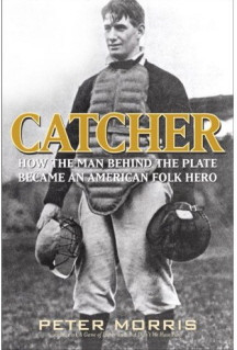 The book: “Catcher: How The Man behind the Plate Became an American ...