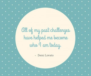 Beautiful quote by Demi Lovato. :) ﻿#quotes #challenges #struggle # ...