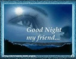 goodnight sweet dreams friends good night and sweet dreams my