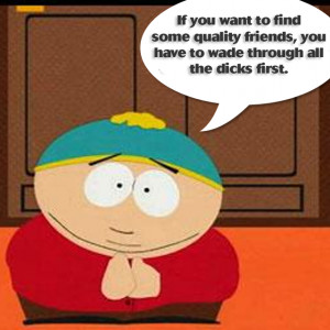 Cartman Quote about Friendship