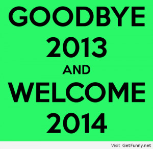 hello 2014 saying - Funny Pictures, Funny Quotes, Funny Memes, Funny ...