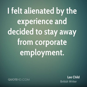 lee-child-lee-child-i-felt-alienated-by-the-experience-and-decided-to ...