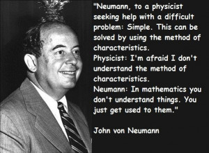 John von neumann famous quotes 3