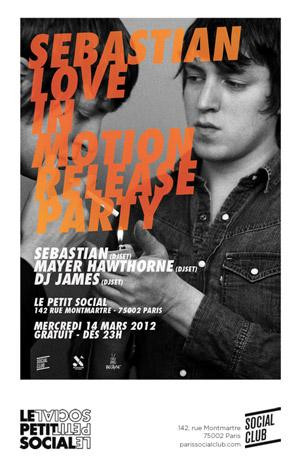 Sebastian Love In Motion Release Party avec Mayer Hawthorne, Dj James