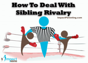 That’s Right. By Sharing your thoughts on this Sibling Rivalry Blog ...