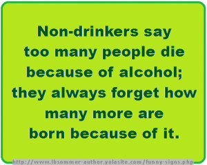 Funny Signs / Quotes About Alcohol and Drinking