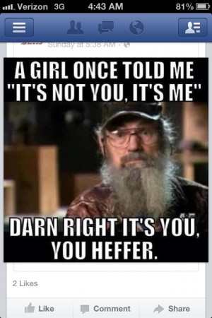 Re: Duck Dynasty:favorite Sy quote