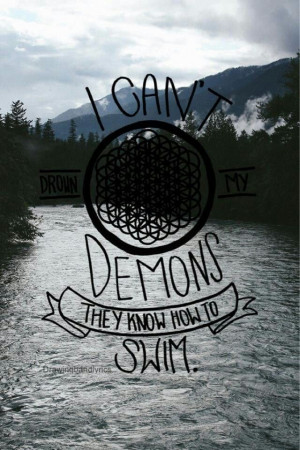 Bring Me The Horizon.:.:.:.:.:. I Can't Drown My Demons, They Know How ...