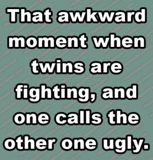 funny twin quotes - Google Search