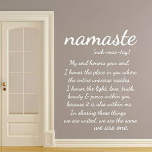 Wall Decals Quotes Buddha Quote - nah-mas-tay - I Honor You Soul ...