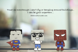 Superhero Quotes | via Tumblr