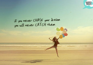 30 Dream Big Pictu r e Quotes helped inspire you to keep dreaming ...