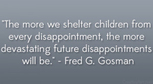Fred G. Gosman Quote