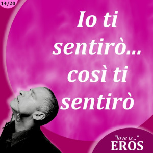 Eros Ramazzotti - Le frasi piu' belle (Quotes)