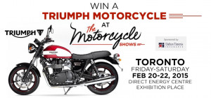 win a triumph motorcycle at the motorcycle show toronto enter