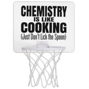 Funny Chemistry Teacher Quote Mini Basketball Hoops