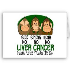 See Speak Hear No Liver Cancer 1 Cards from Zazzle.com More
