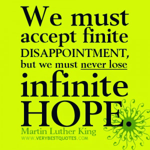 HOPE-quotes-Martin-Luther-King-QUOTES-We-must-accept-finite ...