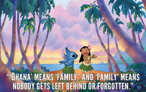 ... 'family,' and 'family' means nobody gets left behind or forgotten