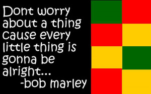 Bob Marley Quotes & Sayings
