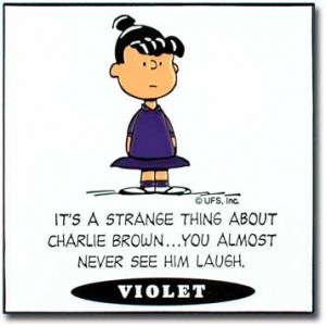 ... strange thing about Charlie Brown...you almost never see him laugh
