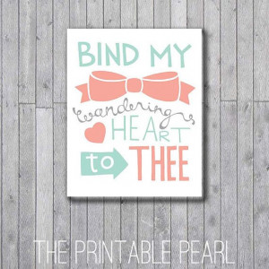 Bind My Wandering Heart to Thee Mint / Peach by PrintablePearl, $5.00