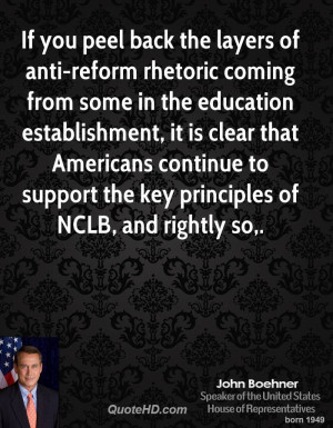 ... continue to support the key principles of NCLB, and rightly so