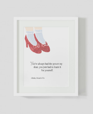 Wizard of Oz Always Had The Power Glinda Quote Art Print Ruby Red ...