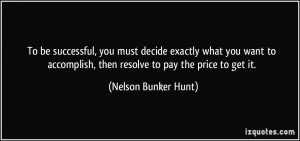 More Nelson Bunker Hunt Quotes