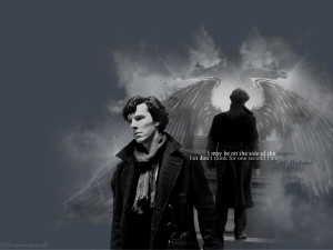Sherlock Quotes Side Of The Angels On the side of the angels.