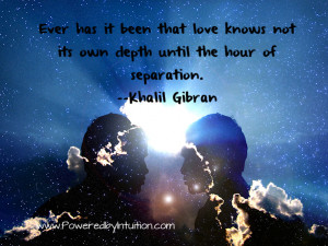 Khalil Gibran quote about the hour of separation