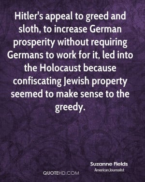 Hitler's appeal to greed and sloth, to increase German prosperity ...