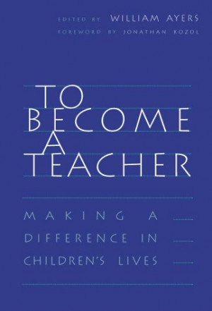 quotes about teachers making a difference. To Become a Teacher: Making ...