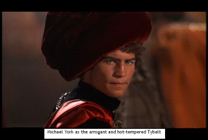 ... Michael York as Tybalt. Don't know why, but he was so captivating