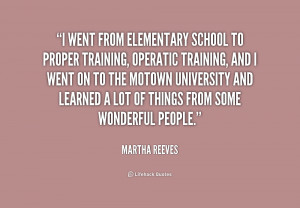 quote-Martha-Reeves-i-went-from-elementary-school-to-proper-237587.png