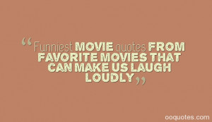 33 Funniest movie quotes from favorite movies that can make us laugh ...
