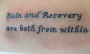 Tattoo Ideas: Quotes on Addiction, Sobriety, Recovery