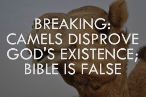 BREAKING: Camels Disprove God's Existence; Bible Is False