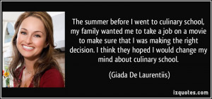 The summer before I went to culinary school, my family wanted me to ...