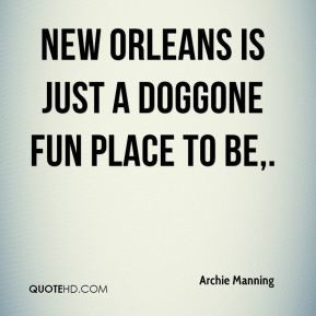 Archie Manning Quotes