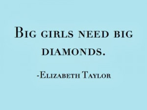 ... glamazon Elizabeth Taylor :) #elizabethtaylor #diamonds #quote