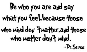 OT: Dr. Seuss week post your favorite quote