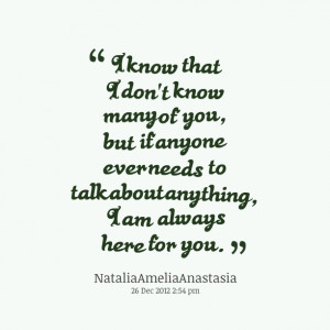 Know That for You Here Quote