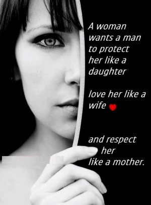 wants a man who protects her like a daughter, love her like a wife ...