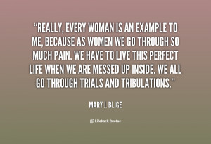 quote Mary J Blige really every woman is an example to 118124 png
