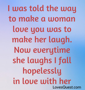 These are the love quotes for her make laugh Pictures
