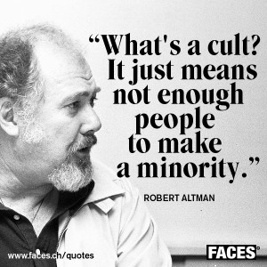 Robert Altman - What's a cult