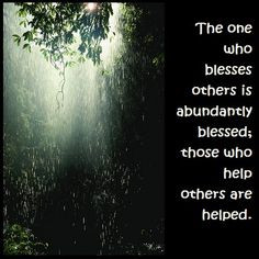 Inspirational Quotes: The one who blesses others is abundantly blessed ...