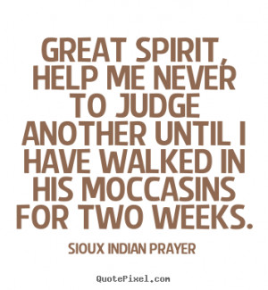 Sioux Quotes and Proverbs