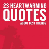 23 Heartwarming Quotes About Best Friends